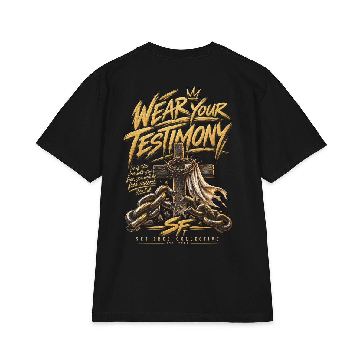 Wear Your Testimony T-Shirt | Set Free church graphic tee